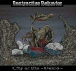 Destructive Behavior : City of Sin Destructive Behavior : City of Sin